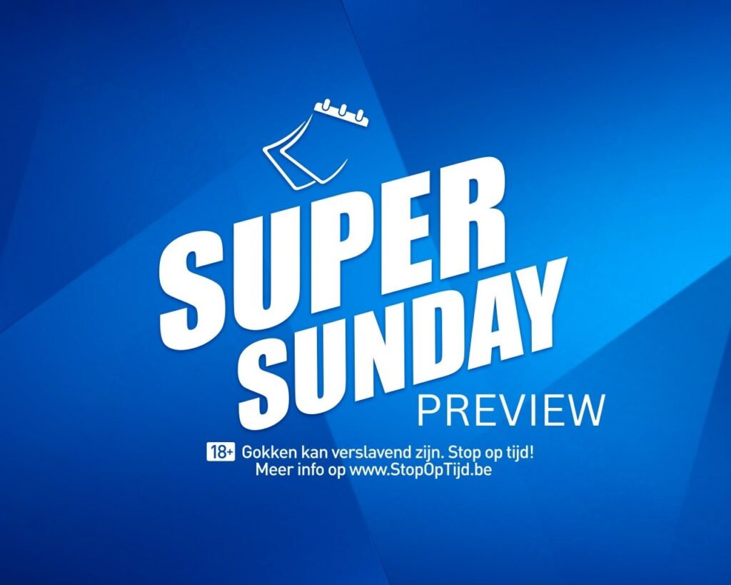 Super Sunday Preview