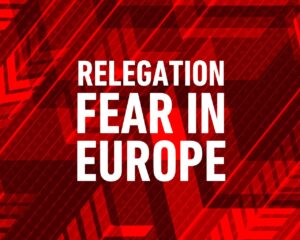Relegation fear in Europe