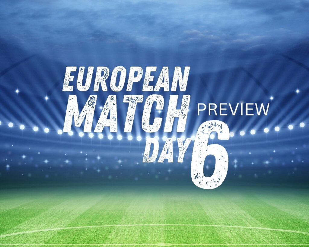 'European Matchday 6' title on football stadium background.