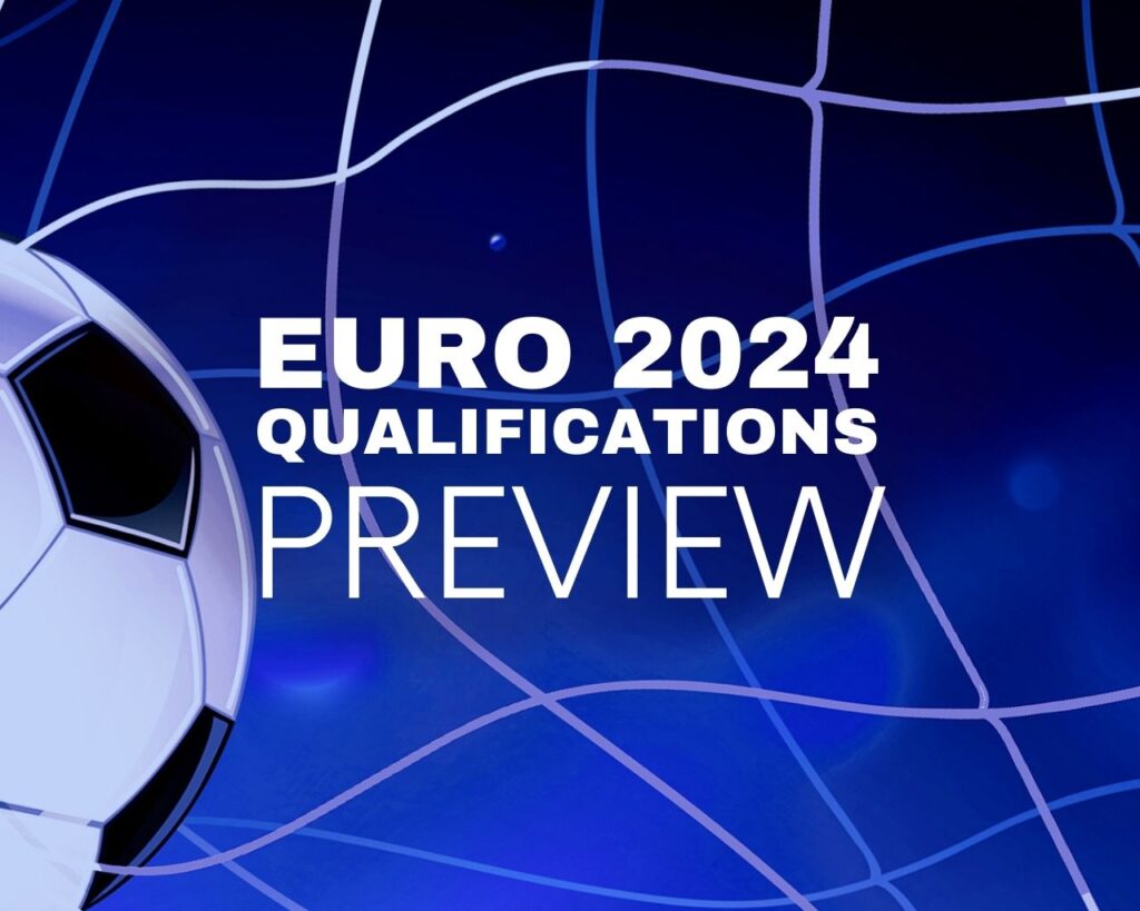 The title 'Euro 2024 Qualifications Preview' with soccer goal net and ball in the background.