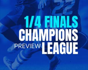 Two soccer players on a blue background, with the text '1/4 Finals Champions League Preview'.