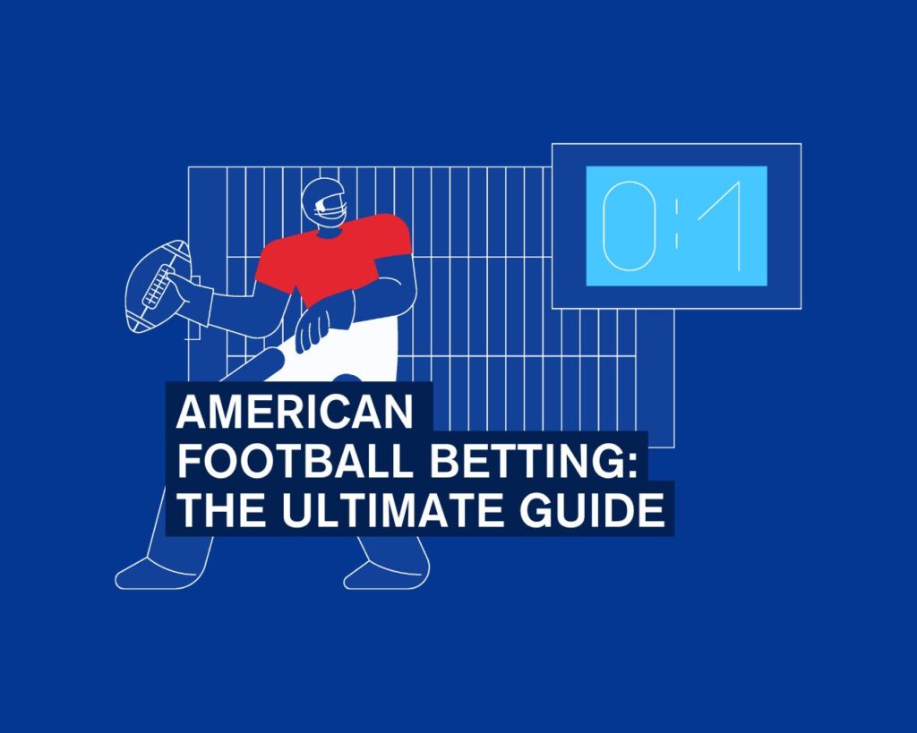 'American Football Betting: The Ultimate Guide' title on a blue background.