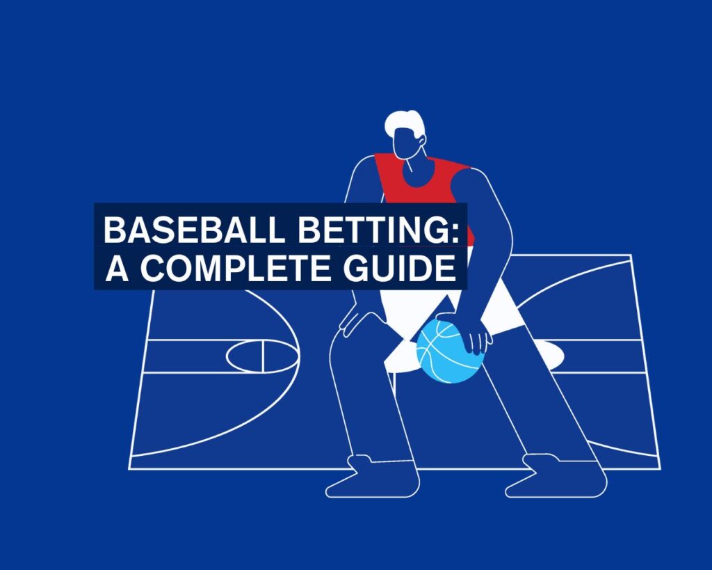 'Baseball Betting: A Complete Guide' title on blue background